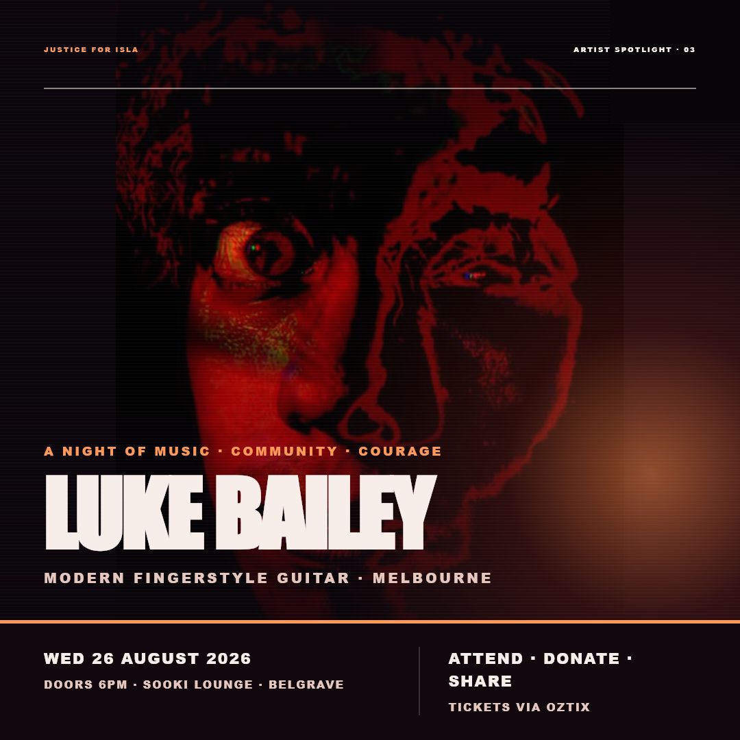 Luke Bailey Justice for Isla promotional tile